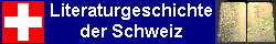 Literaturgeschichte der Schweiz: 
 Banner für Links 220 x 40 Pixel